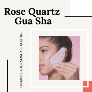 Rose Quartz Gua Sha Skin Care